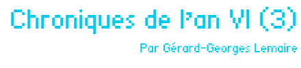 Chroniques des lettres : Chroniques de l’an VI (2) par Gérard-Georges Lemaire